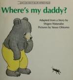 Where's My Daddy by Watanabe
