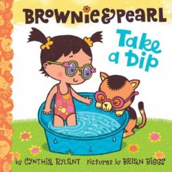 Brownie and Pearl Take a Dip by Rylant
